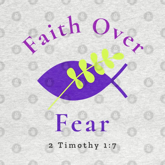 faith over fear by GttP